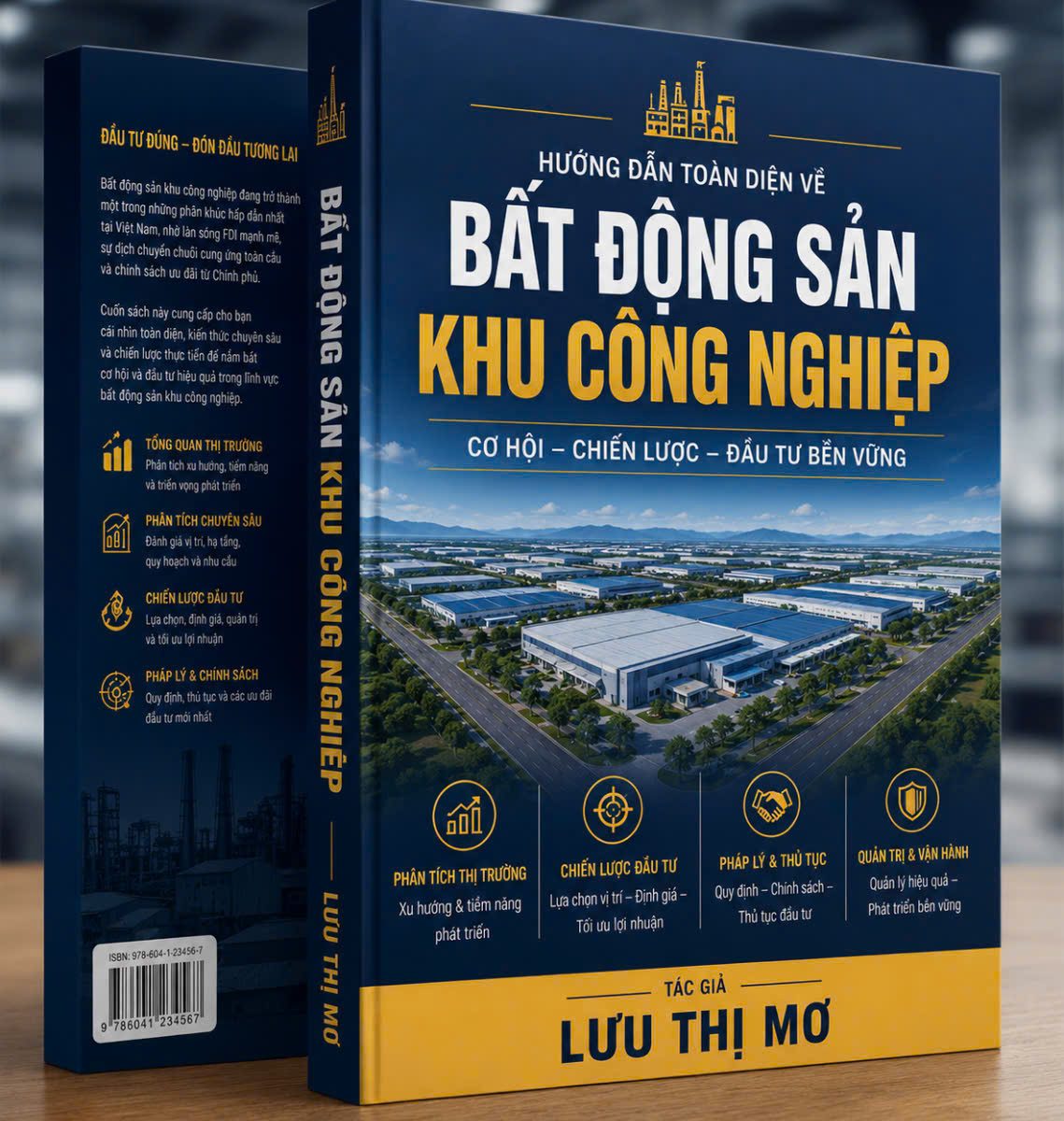 Sách Hướng dẫn toàn diện về Bất động sản khu công nghiệp - tác giả Lưu Thị Mơ